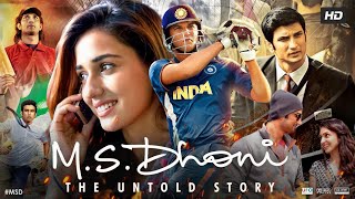 M.S. Dhoni Full Movie | Sushant Singh Rajput | Disha Patani | Kiara Advani | Review & Facts HD
