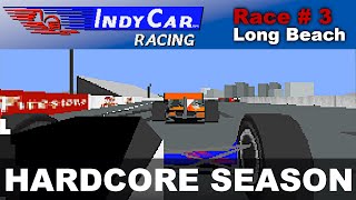IndyCar Racing - Race #03 - Long Beach (Hardcore Season) screenshot 5
