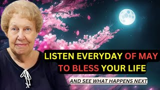 PRAY THIS Powerful May Blessing Prayer for Your Breakthrough | Christian Motivation 💖Dolores Cannon