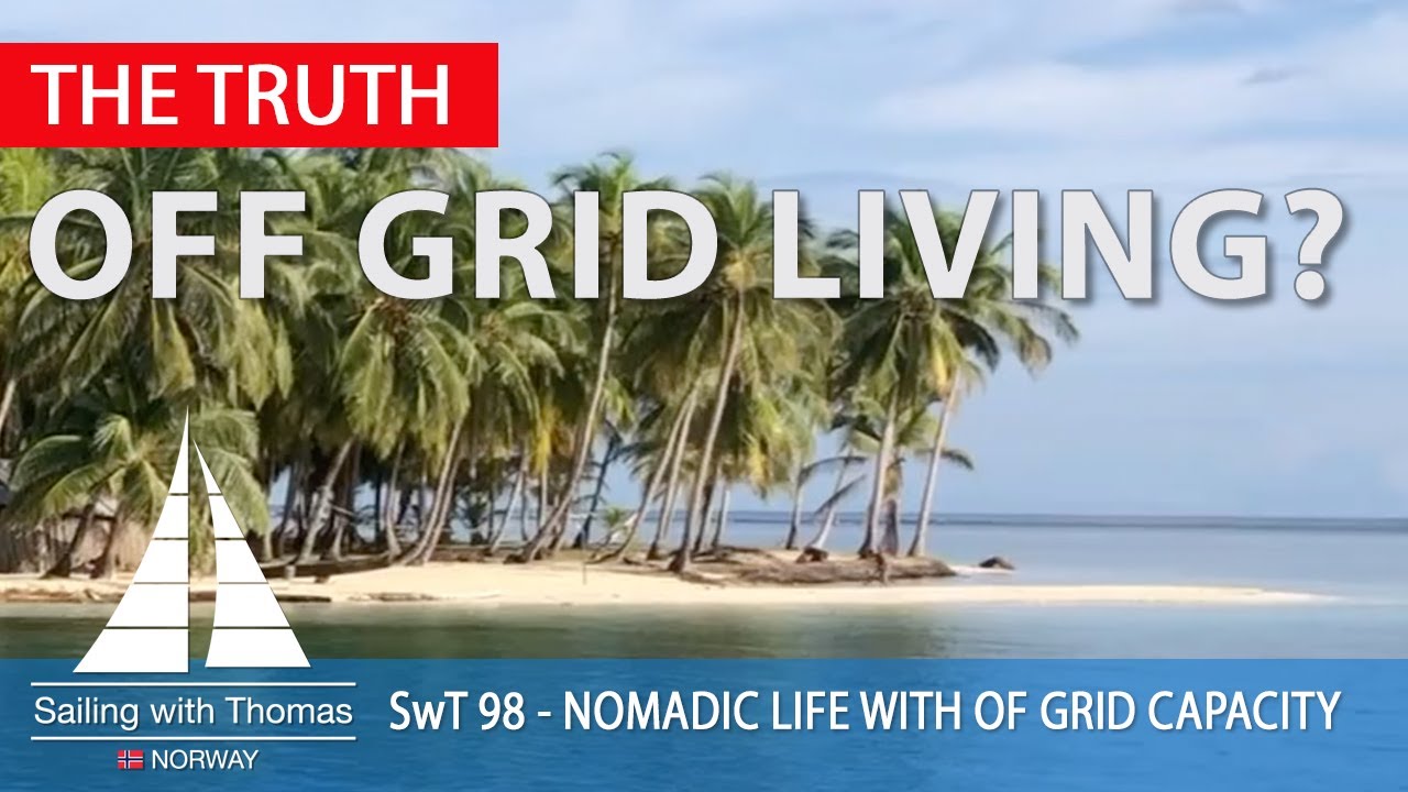 OFF GRID LIVING? – SwT 98 – ALL YOU WANNA KNOW ABOUT A NOMADIC LIFE WITH OFF GRID CAPACITY