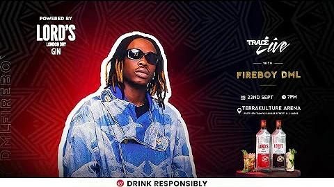 LORD'S GIN TRACE LIVE WITH FIREBOY