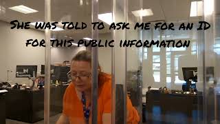 Denied Records Request for not providing an 🆔 (two visits)