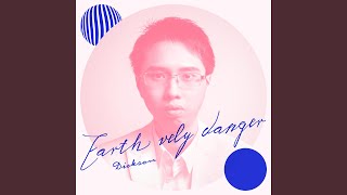 Video thumbnail of "Ivan Yuen - Earth Vely Danger"