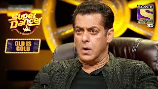 Salman हुए Tejas और Tushar के Performance से Shock! | Super Dancer S3 | Old Is Gold