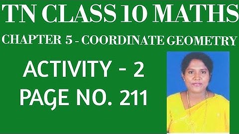#TNClass10 - Mathematics -Samacheer Kalvi- Chapter 5- Coordinate Geometry -Activity 2 - Page  no.211
