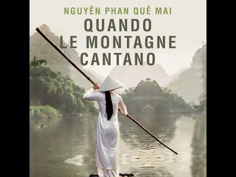 Quế Mai Nguyễn Phan - Quando le montagne cantano
