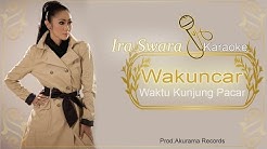 Ira Swara - Wakuncar  - Durasi: 3:08. 