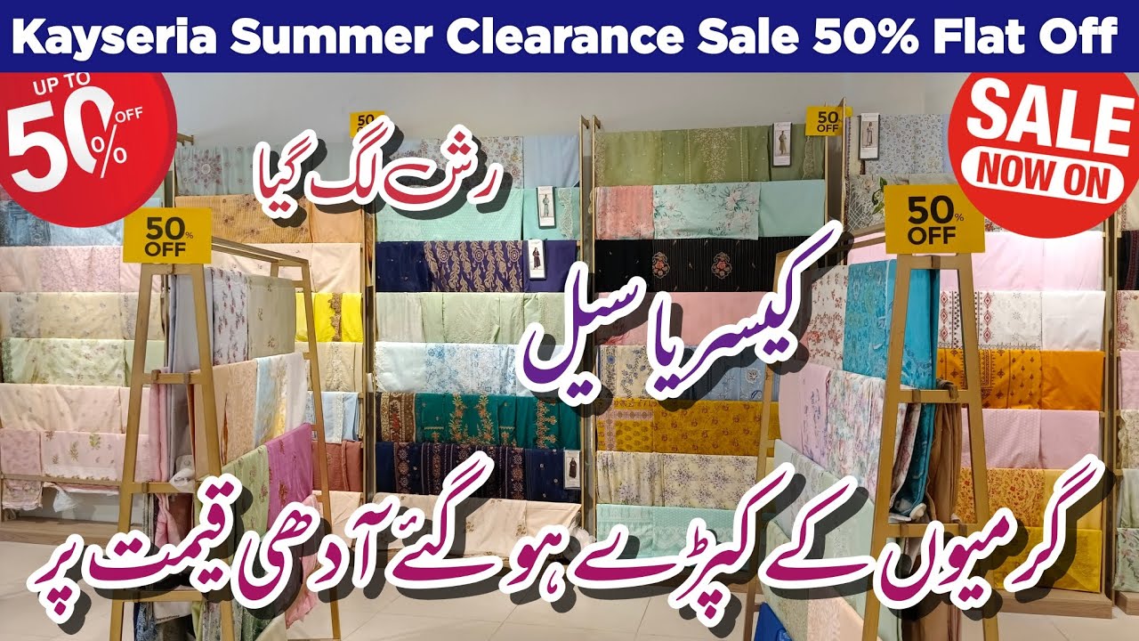 Kayseria 50% Flat Off Season End Clearance Sale | 🥰 Kayseria Sale | 😍 Kayseria Summer Lawn Sale