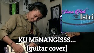Rossa - Hati Yang Kau Sakiti (OST. Suara Hati Istri) - guitar cover