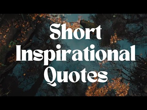 Short Inspirational Quotes