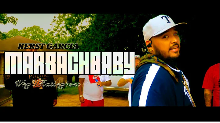Kerst Garcia "MarbachBaby" (Official Video)