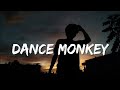 Tones and I - Dance Monkey (Lyrics)