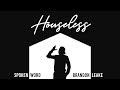 Houseless - At Word Humboldt - Brandon Leake