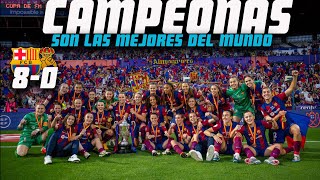 NUESTRO AMADO BARÇA ES CAMPEONA DE LA COPA DE LA REINA TRAS VENCER A LA REAL SOCIEDAD 8-0 VAMOOOOOOS