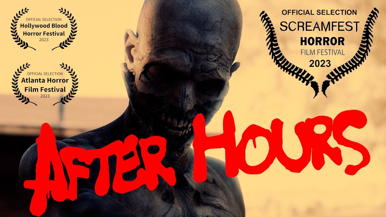 AFTER HOURS - (HORROR SHORT FILM) (Dir. by JAKOB OWNS) (HORROR FESTIVAL ...