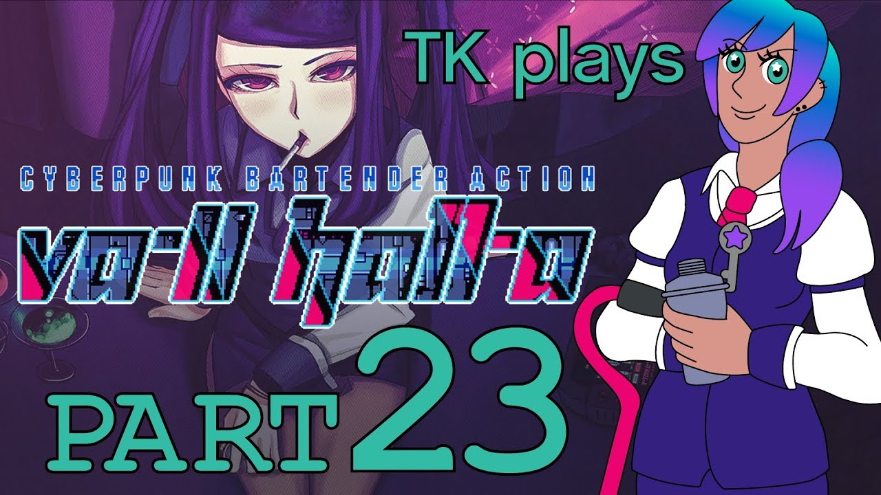 DON'T CALL HER BECKY! - VA-11 Hall-A: Cyberpunk Bartender Action [part 23]
