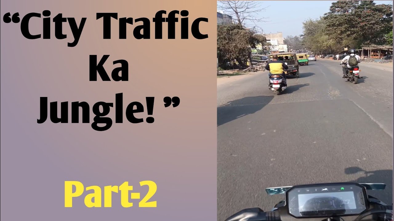 “City Traffic Ka Jungle 