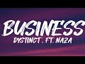 Dystinct, FT.Naza - Business (lyrics/Paroles)| ah-ah-ah-ah j'suis en business