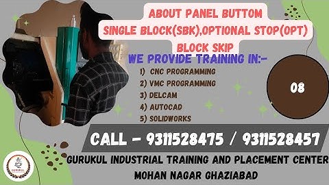 Cnc Machine mai Single Block,Optional Stop and Block Skip Ke bare mai sikhe By gurukul institute