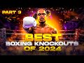 Best boxing knockouts of 2024 part 3  boxing fight highlights ko