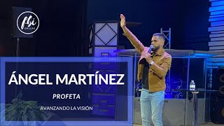 05162021 || AVANZANDO LA VISIÓN  Profeta ANGEL MARTINEZ