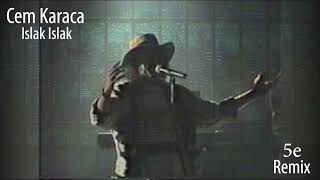 Cem Karaca-Islak Islak (VR Konser)