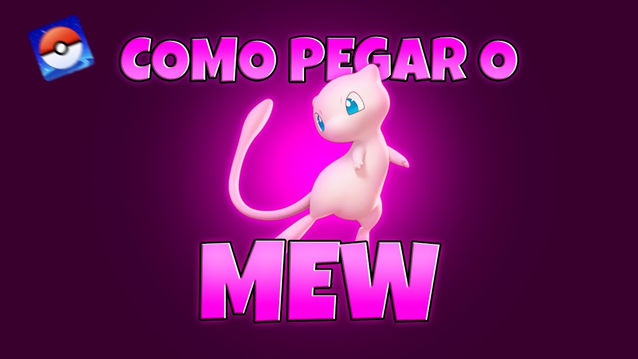 COMO PEGAR O MEW NO POKEMON GO! 