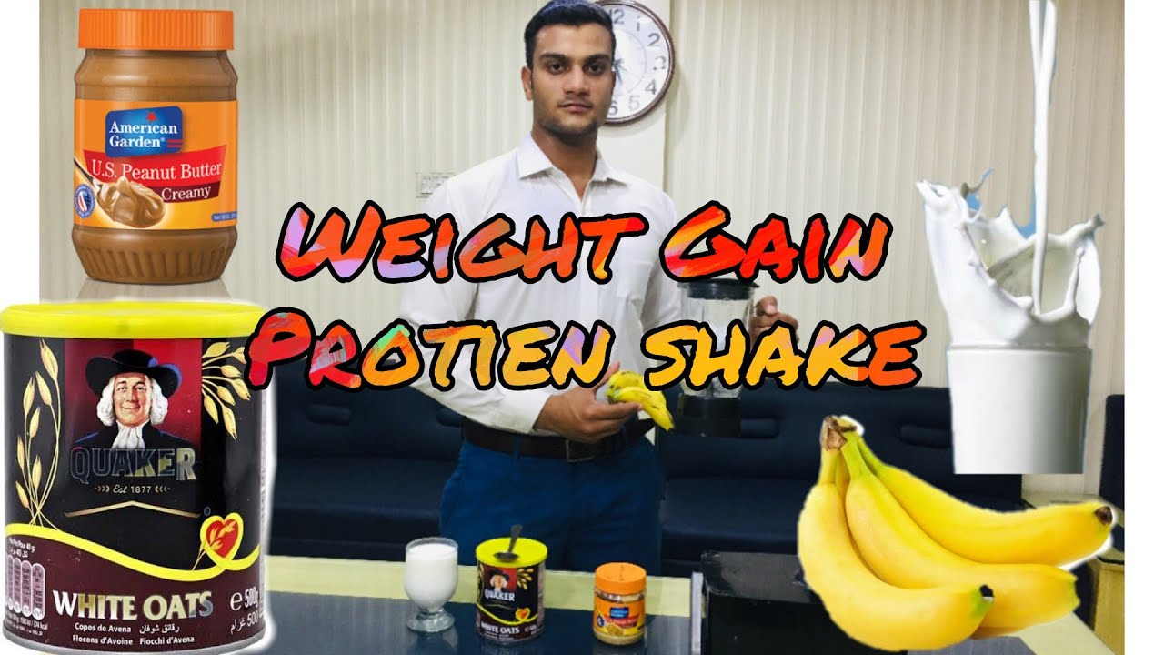 WEIGHT GAIN PROTEIN SHAKE NO SUPPLEMENT Homemade Mass Gainer