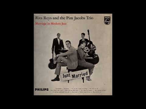 Rita Reys amp Pim Jacobs Trio   Marriage In Modern Jazz  Full Album 