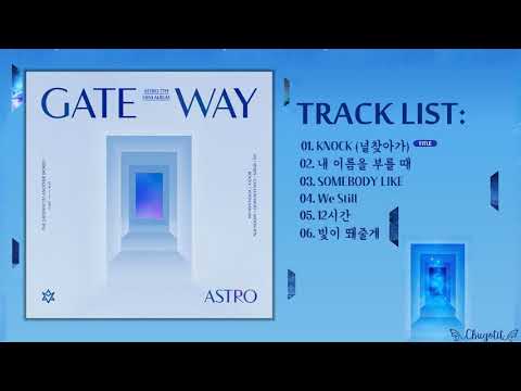Full Album] ASTRO (아스트로) - 7th Mini Album 'GATEWAY