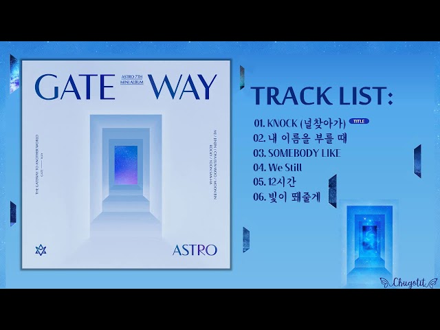 Full Album] ASTRO (아스트로) - 7th Mini Album 'GATEWAY