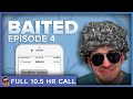 Four Scammers Wasted 36 Hours On Me: Baited Full Version Part 4