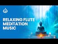 Flute Meditation Music: Zen Flute Relaxing Music for Stress Relief