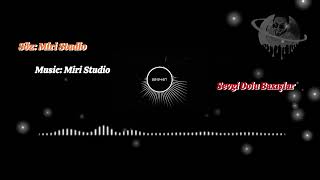 Sevgi̇ Dolu Baxişlar Yeni̇ Music