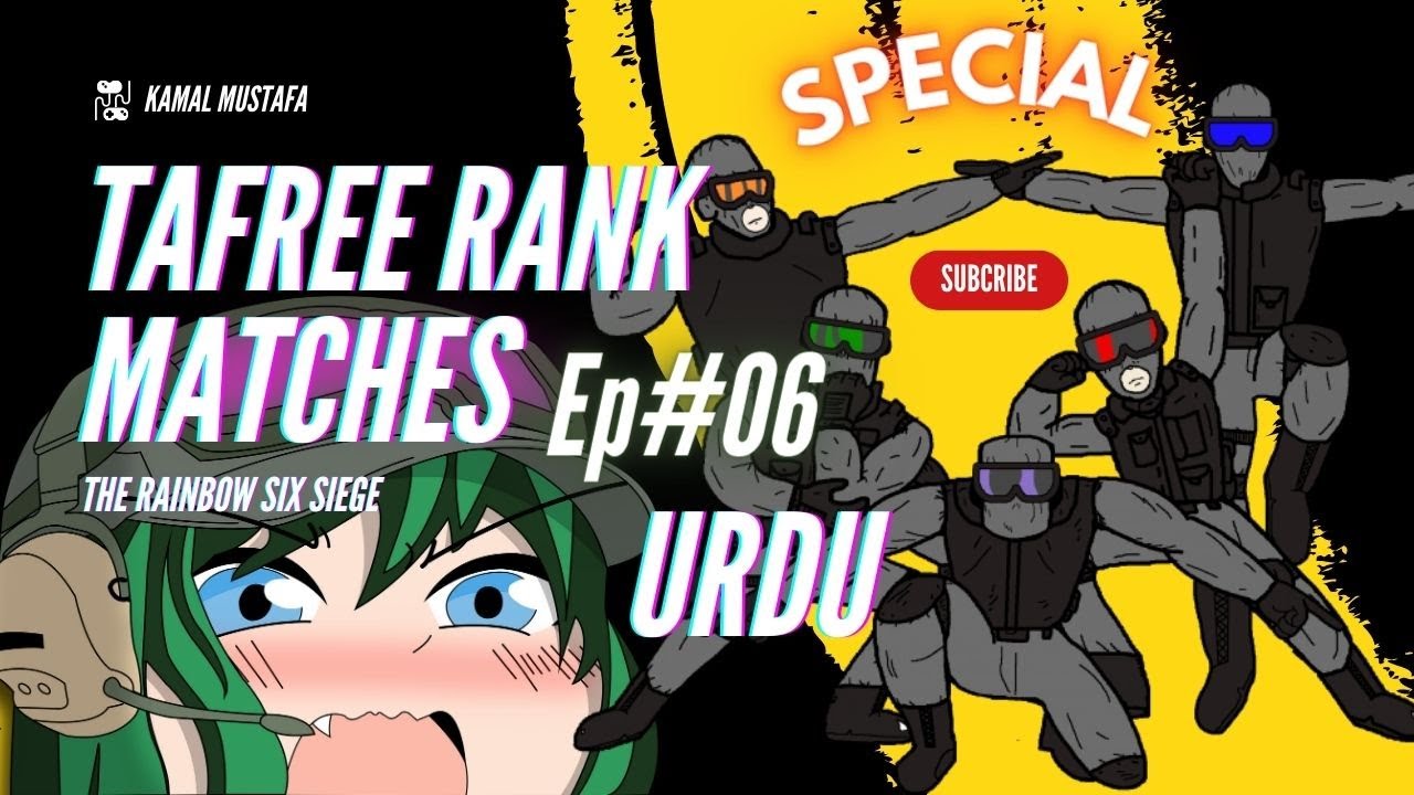 Tafree Rank Matches Episode 6 | Rainbow Six Siege (Hindi/Urdu)