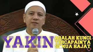 CARA MENUMBUHKAN KEYAKINAN (Yakin Tanpa Ragu) || Habib Novel Alaydrus