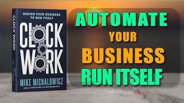 Clockwork | Automate Your Business to Run Itself | Audiobook