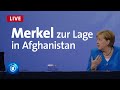 Merkel zur Lage in Afghanistan | tagesschau-LIVE