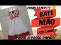 Bate mão vestidinho|Costurando com Débora