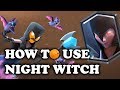 How to Use & Counter Night Witch | Clash Royale