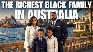 This Is The RICHEST Black Family In AUSTRALIA