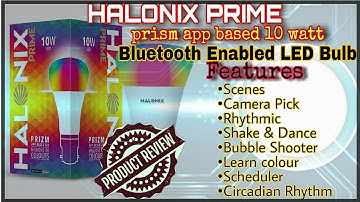 Product Review: Halonix Prime Bluetooth App Based Led Bulb