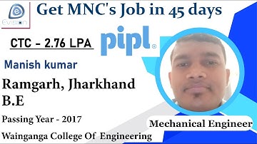 Congrats, Manish | MECHANICAL ENGINEER | 2.76 LPA |Got Selected as Tech Support Engineer in PIPL Ltd