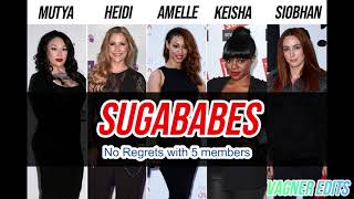 Sugababes - No Regrets - 5 MEMBERS version