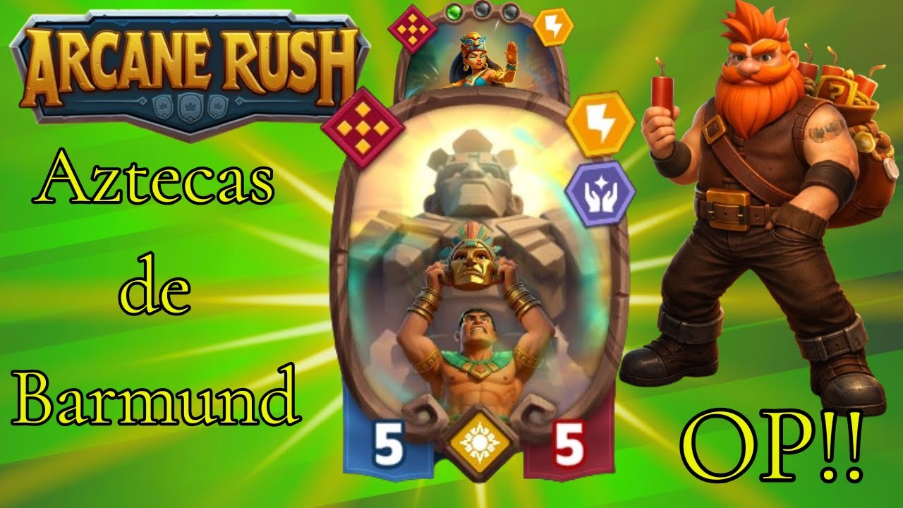 ¿Los Aztecas de Barmund están ROTOS?  |  GUÍA COMPLETA: Aztecas de Barmund | Arcane Rush
