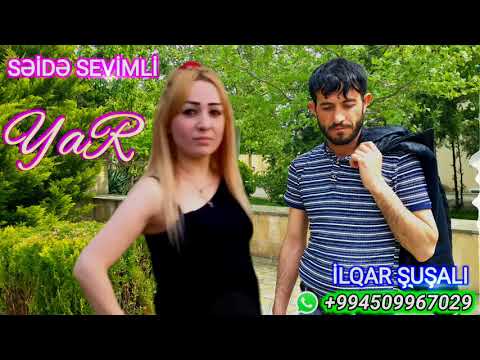 Ilqar Susali & Seide Sevimli - Yar  / 2018