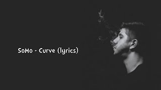 SoMo - Curve (lyrics) chords