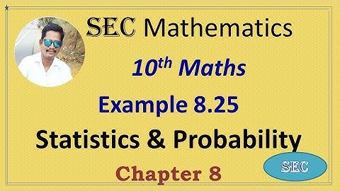 10th Std Maths Chapter 8 Statistics and Probability Example 8.25 | Tamil |  English