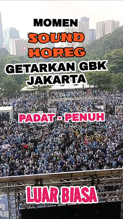 MOMEN SOUND HOREG JAKARTA #soundhoreg #horegjakarta #GBKHOREG #GBK #caretta #shotsvideo #momen #LIVE