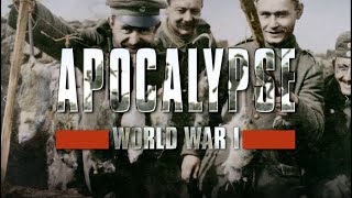Apocalypse WWI / Part 3 of 5 'Hell'